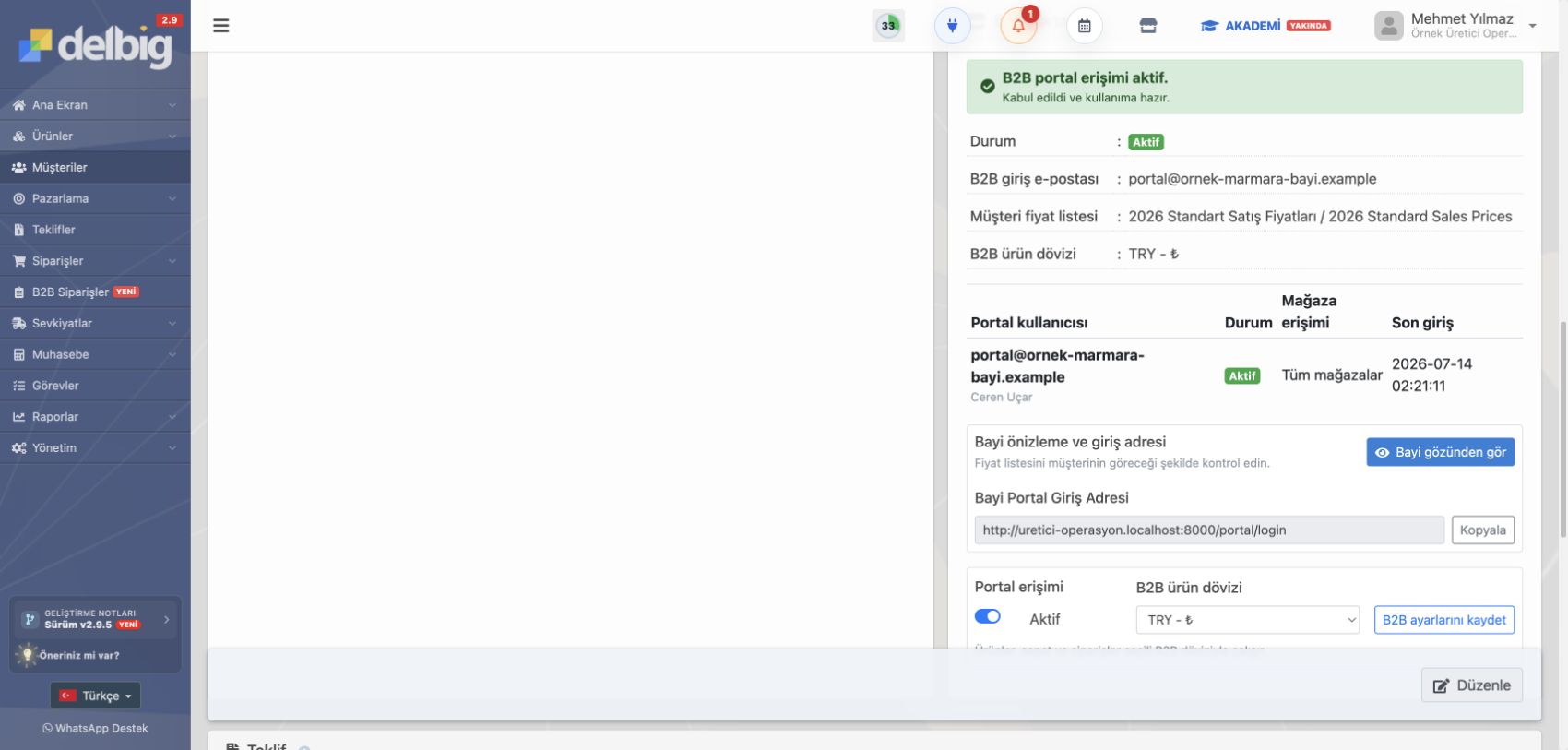 Delbig CRM müşteri kartında B2B giriş e-postası, fiyat listesi, ürün dövizi ve aktif portal kullanıcısı